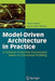 Model-Driven Architecture in Practice: A Software Production Environment Based on Conceptual Modeling by Oscar Pastor
