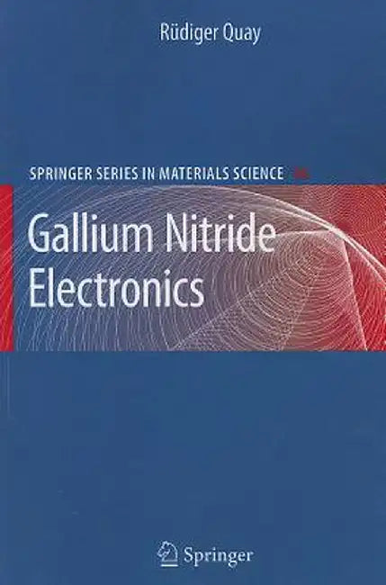 Gallium Nitride Electronics by Rüdiger Quay