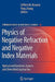 Physics of Negative Refraction and Negative Index Materials: Optical and Electronic Aspects and Diversified Approaches by Clifford M. Krowne