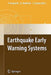 Earthquake Early Warning Systems by Paolo Gasparini