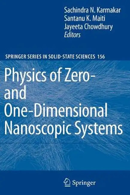 Physics of Zero- And One-Dimensional Nanoscopic Systems by Sachindra Nath Karmakar
