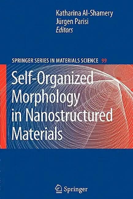 Self-Organized Morphology in Nanostructured Materials by Katharina Al-Shamery