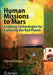 Human Missions to Mars: Enabling Technologies for Exploring the Red Planet by Donald Rapp