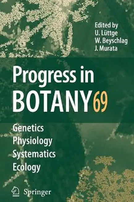 Progress in Botany 69 by Ulrich Lüttge