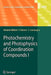Photochemistry and Photophysics of Coordination Compounds I by Vincenzo Balzani