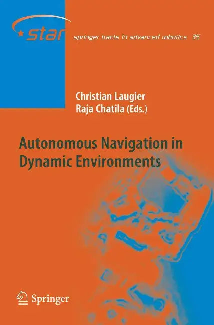 Autonomous Navigation in Dynamic Environments by Christian Laugier