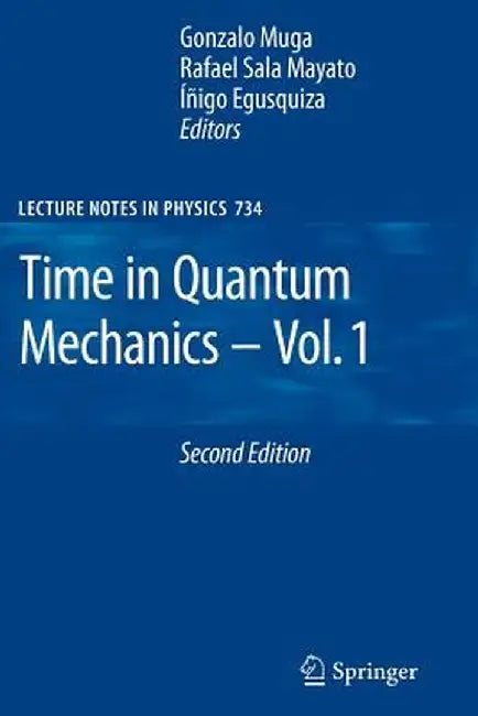 Time in Quantum Mechanics by Gonzalo Muga