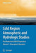 Cold Region Atmospheric and Hydrologic Studies. the MacKenzie Gewex Experience: Volume 1: Atmospheric Dynamics by Ming-Ko Woo