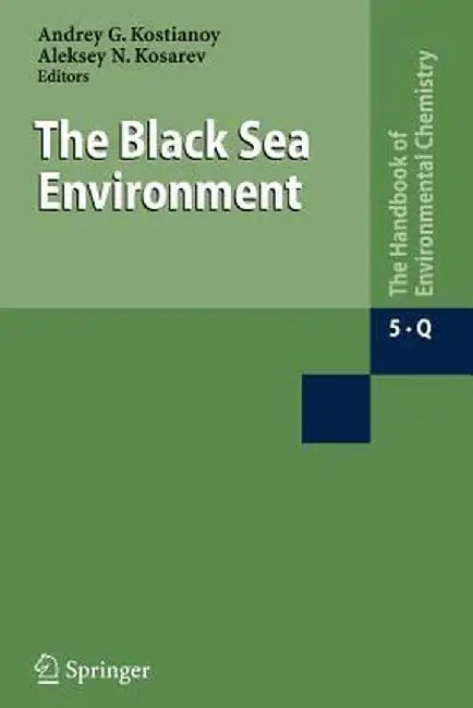 The Black Sea Environment by Aleksey N. Kosarev