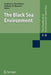 The Black Sea Environment by Aleksey N. Kosarev