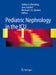 Pediatric Nephrology in the ICU by Stefan G. Kiessling
