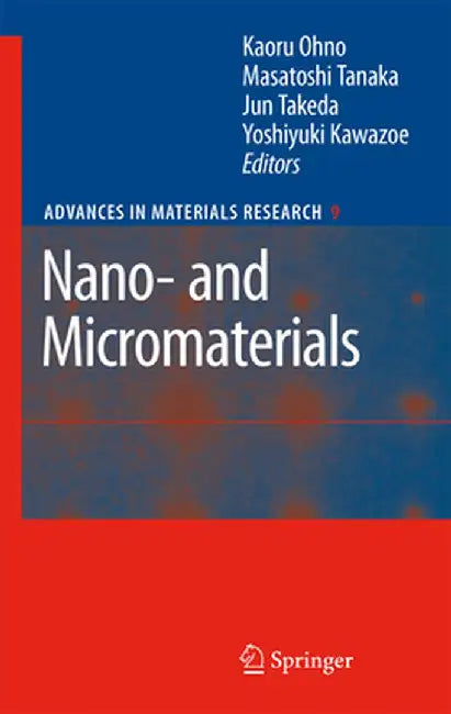 Nano- And Micromaterials by Kaoru Ohno