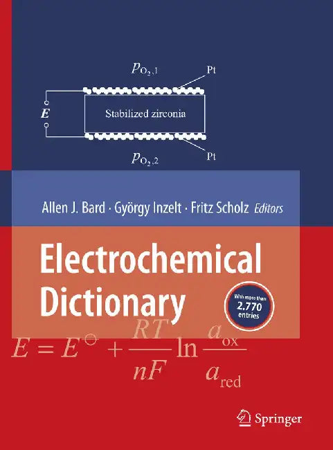 Electrochemical Dictionary by Allen J. Bard