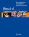 Manual of Laparoscopic Urology by Alberto Rosenblatt