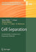 Cell Separation: Fundamentals, Analytical and Preparative Methods by Ashok Kumar