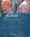 Eculture: Cultural Content in the Digital Age by Alfredo M. Ronchi