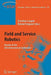 Field and Service Robotics: Results of the 6th International Conference by Christian Laugier