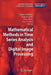 Mathematical Methods in Time Series Analysis and Digital Image Processing by Rainer Dahlhaus