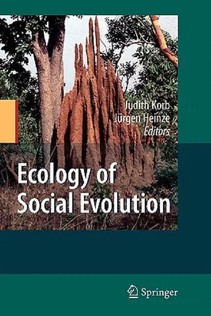 Ecology of Social Evolution by Judith Korb