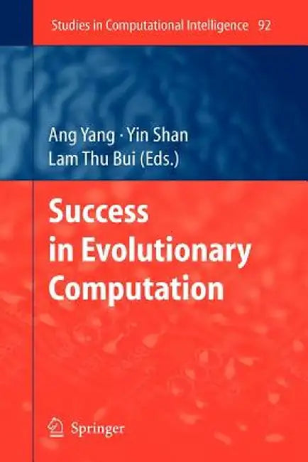 Success in Evolutionary Computation by Ang Yang