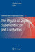 The Physics of Organic Superconductors and Conductors by Andrei Lebed