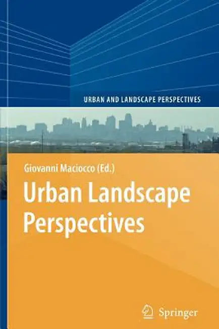 Urban Landscape Perspectives by Giovanni Maciocco