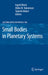 Small Bodies in Planetary Systems by Ingrid Mann