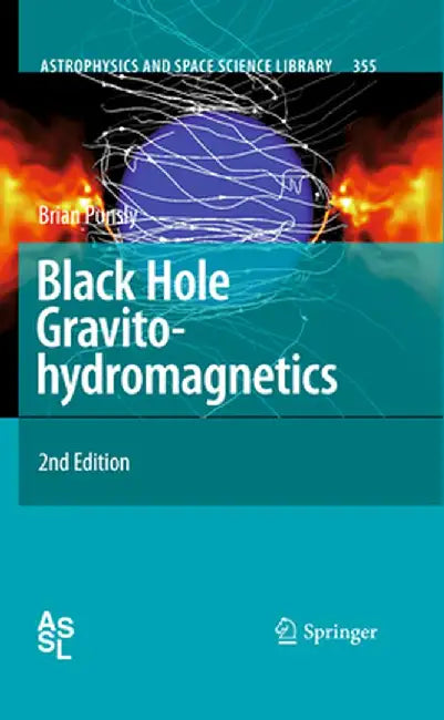Black Hole Gravitohydromagnetics by Brian Punsly