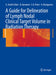 A Guide for Delineation of Lymph Nodal Clinical Target Volume in Radiation Therapy by Giampiero Ausili Cefaro