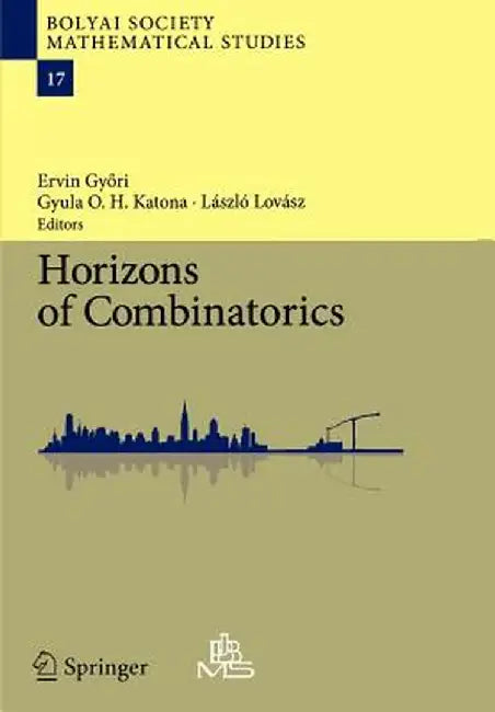 Horizons of Combinatorics by Ervin Gyori