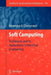 Soft Computing: Techniques and Its Applications in Electrical Engineering by Devendra K. Chaturvedi
