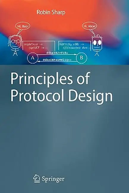 Principles of Protocol Design by Robin Sharp