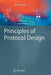 Principles of Protocol Design by Robin Sharp
