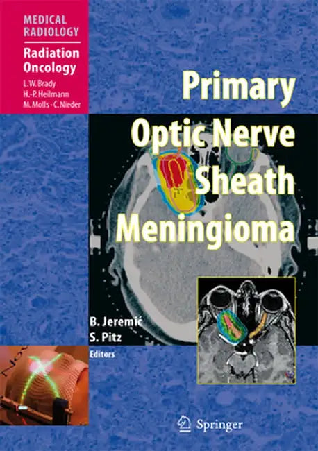 Primary Optic Nerve Sheath Meningioma by Branislav Jeremic