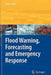 Flood Warning, Forecasting and Emergency Response by Kevin Sene