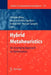 Hybrid Metaheuristics: An Emerging Approach to Optimization by Christian Blum