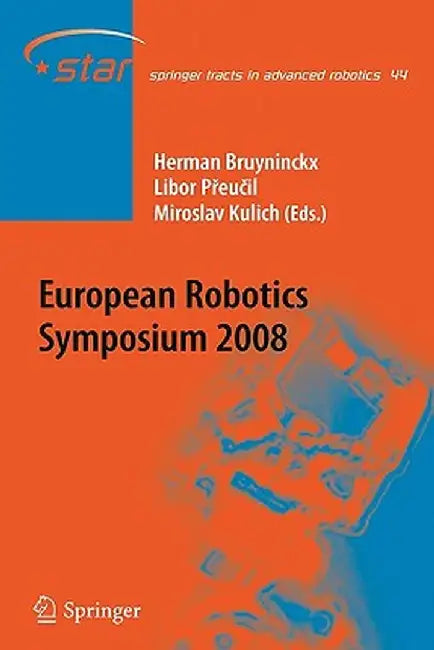 European Robotics Symposium 2008 by Herman Bruyninckx