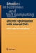 Discrete Optimization with Interval Data: Minmax Regret and Fuzzy Approach by Adam Kasperski