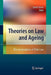 Theories on Law and Ageing: The Jurisprudence of Elder Law by Israel Doron