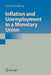 Inflation and Unemployment in a Monetary Union by Michael Carlberg