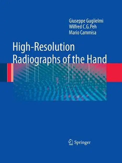 High-Resolution Radiographs of the Hand by Giuseppe Guglielmi