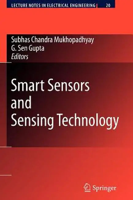 Smart Sensors and Sensing Technology by Gourab Sen Gupta