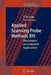 Applied Scanning Probe Methods XIII: Biomimetics and Industrial Applications by Bharat Bhushan