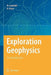 Exploration Geophysics by Mamdouh R. Gadallah