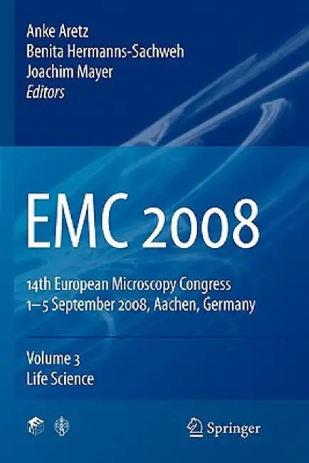 EMC 2008: Vol 3: Life Science by Anke Aretz