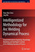Intelligentized Methodology for Arc Welding Dynamical Processes: Visual Information Acquiring, Knowledge Modeling and Intelligent Control by Shan-Ben Chen