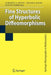 Fine Structures of Hyperbolic Diffeomorphisms by Alberto Adrego Pinto