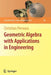 Geometric Algebra with Applications in Engineering by Christian Perwass