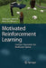 Motivated Reinforcement Learning: Curious Characters for Multiuser Games by Kathryn E. Merrick