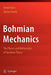 Bohmian Mechanics: The Physics and Mathematics of Quantum Theory by Detlef Dürr